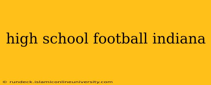 high school football indiana