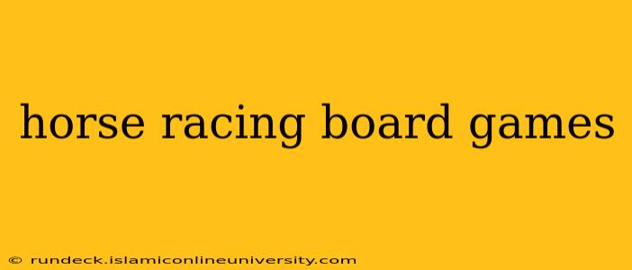 horse racing board games