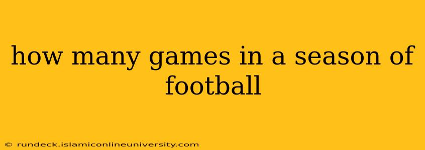how many games in a season of football