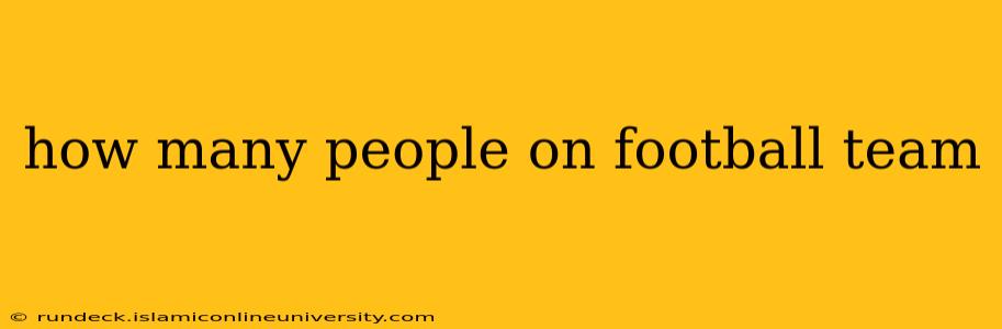 how many people on football team