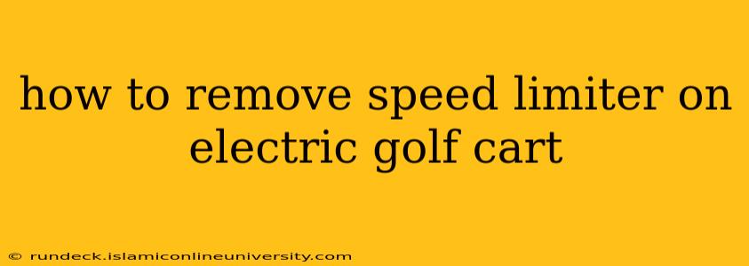 how to remove speed limiter on electric golf cart