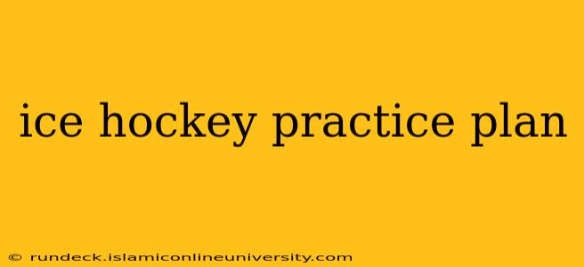 ice hockey practice plan