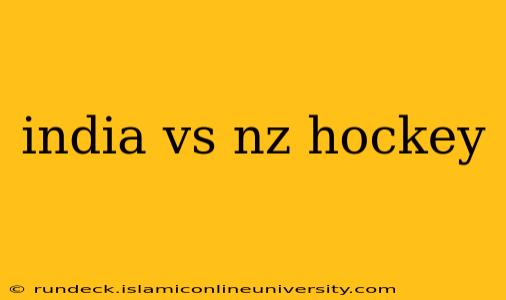 india vs nz hockey