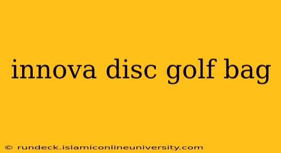 innova disc golf bag