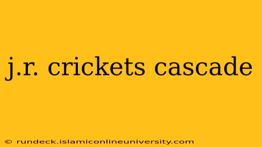 j.r. crickets cascade
