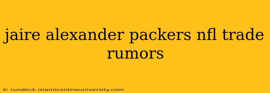 jaire alexander packers nfl trade rumors