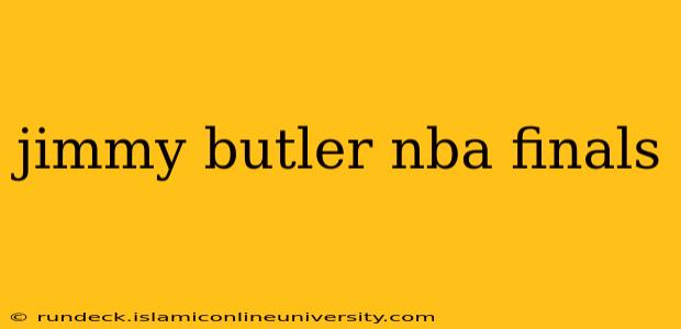 jimmy butler nba finals