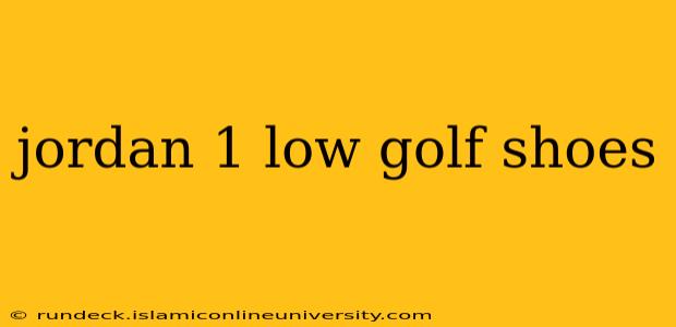 jordan 1 low golf shoes