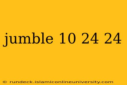 jumble 10 24 24
