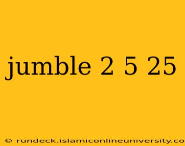 jumble 2 5 25