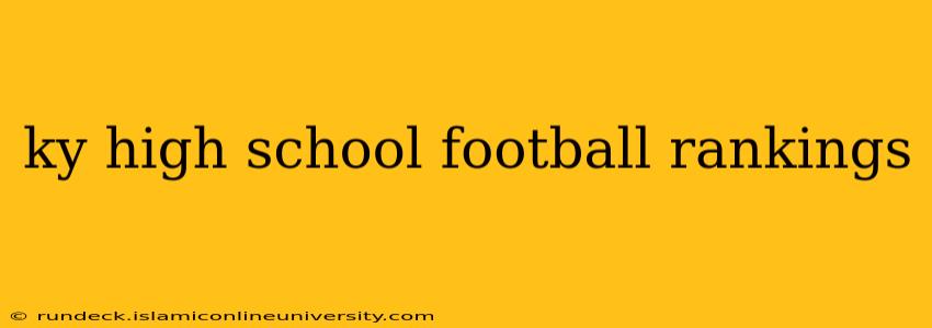 ky high school football rankings