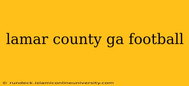 lamar county ga football