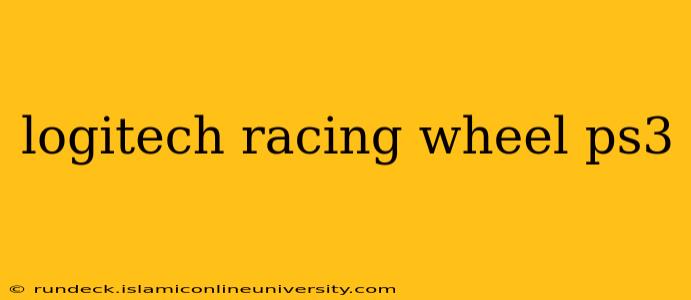 logitech racing wheel ps3