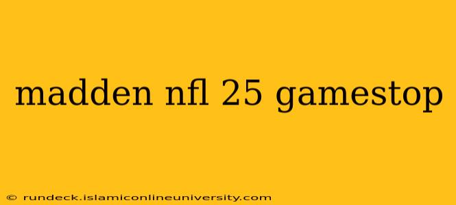 madden nfl 25 gamestop