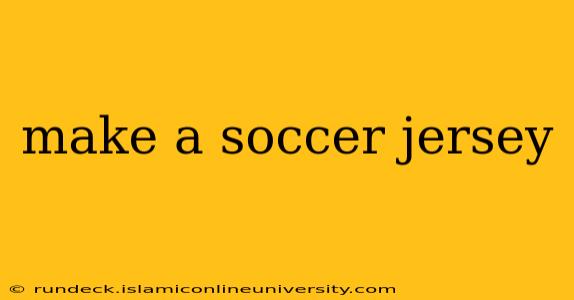 make a soccer jersey