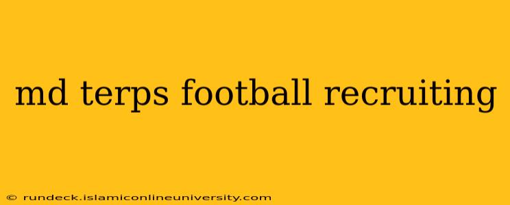 md terps football recruiting
