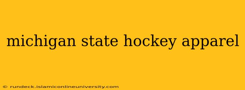 michigan state hockey apparel