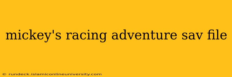 mickey's racing adventure sav file