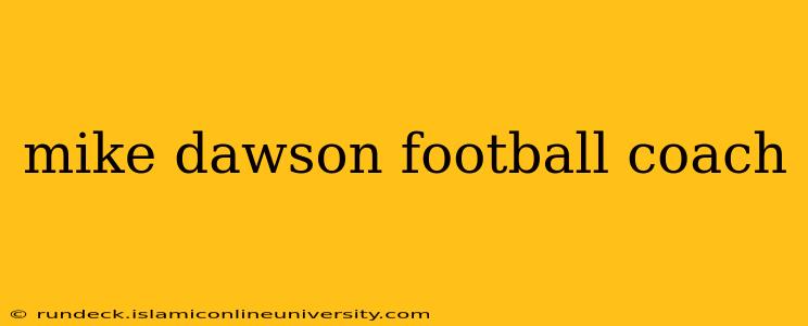mike dawson football coach