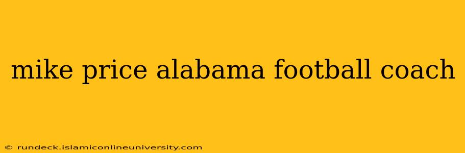 mike price alabama football coach