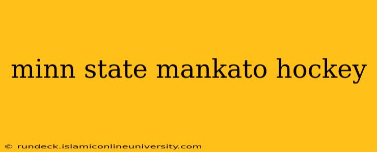 minn state mankato hockey