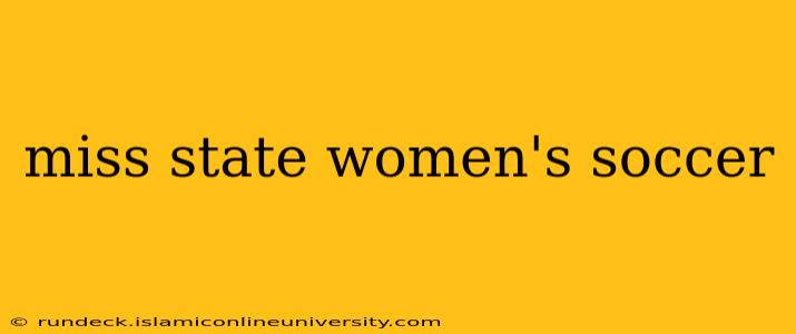 miss state women's soccer