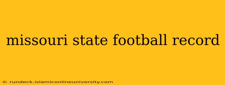 missouri state football record