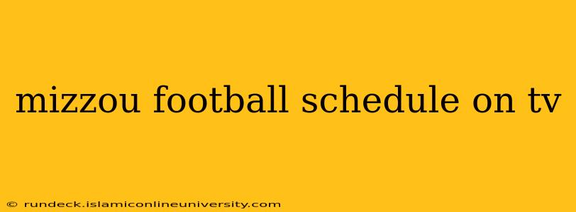mizzou football schedule on tv