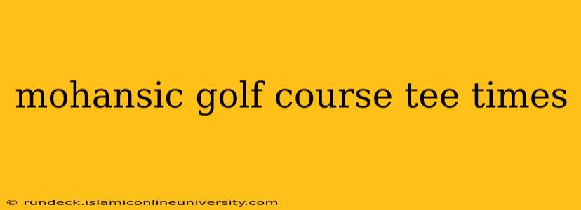 mohansic golf course tee times