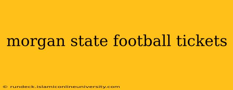 morgan state football tickets