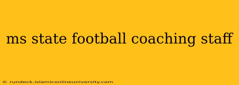 ms state football coaching staff