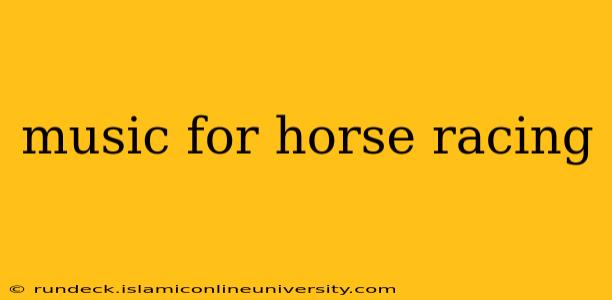 music for horse racing