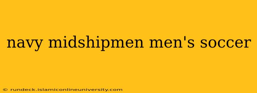 navy midshipmen men's soccer