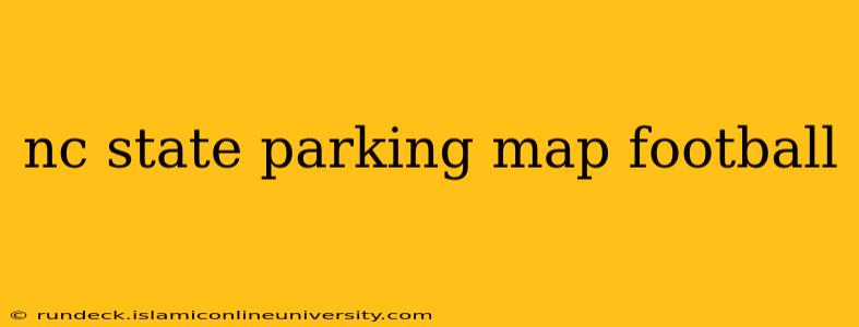 nc state parking map football
