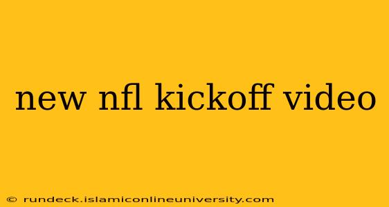 new nfl kickoff video