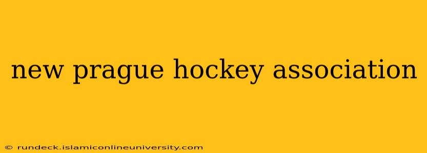 new prague hockey association