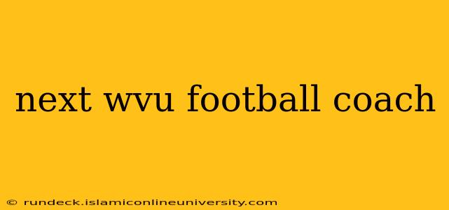 next wvu football coach