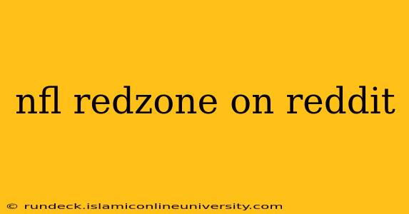 nfl redzone on reddit