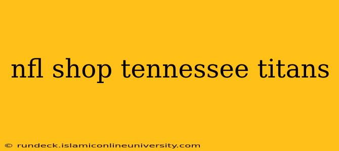 nfl shop tennessee titans