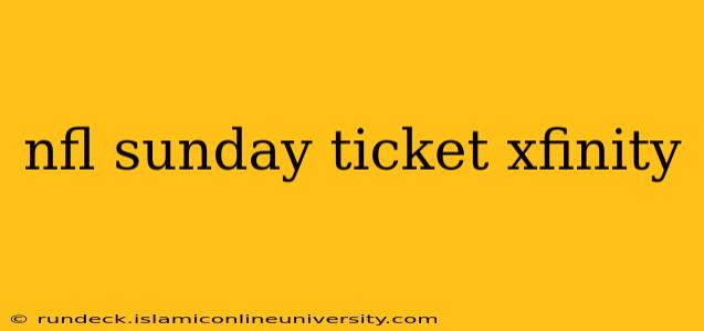 nfl sunday ticket xfinity