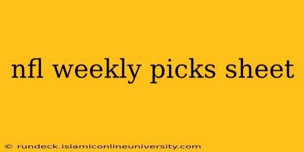 nfl weekly picks sheet