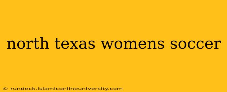 north texas womens soccer