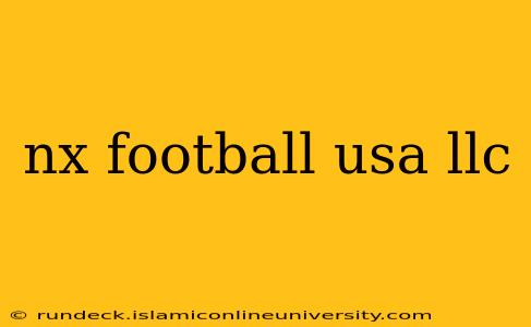 nx football usa llc