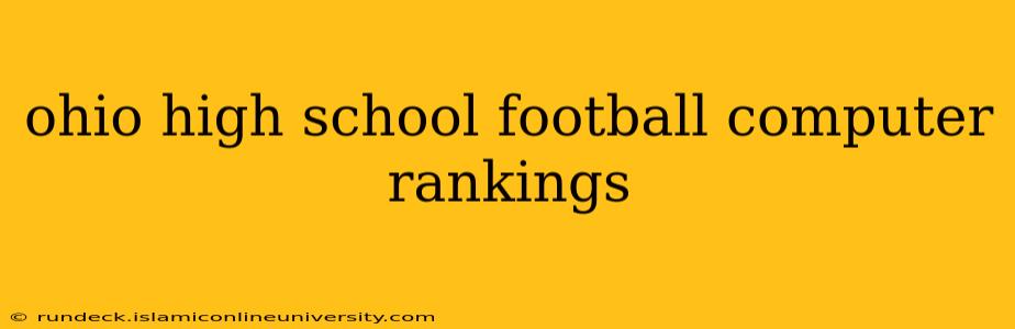 ohio high school football computer rankings