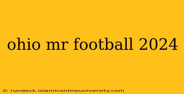 ohio mr football 2024