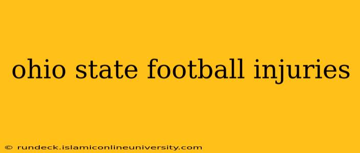 ohio state football injuries