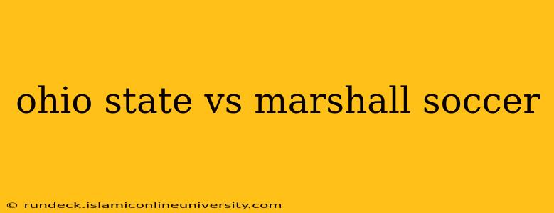 ohio state vs marshall soccer