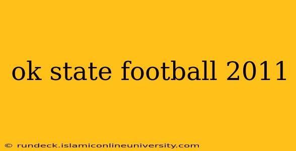 ok state football 2011