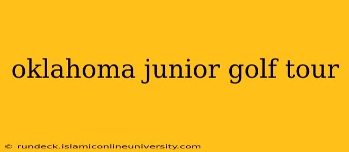 oklahoma junior golf tour
