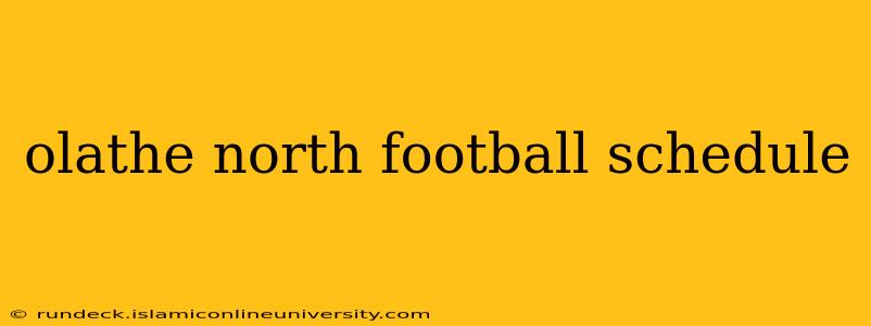 olathe north football schedule